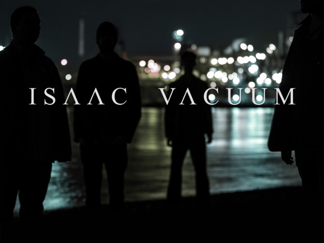 erster ISAAC VACUUM Song online